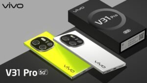 200MP कैमरे के साथ लॉन्च होगा Vivo V31 Pro 5G स्मार्टफोन, 256GB स्टोरेज में देखें कीमत